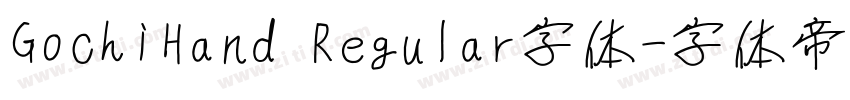 GochiHand Regular字体字体转换